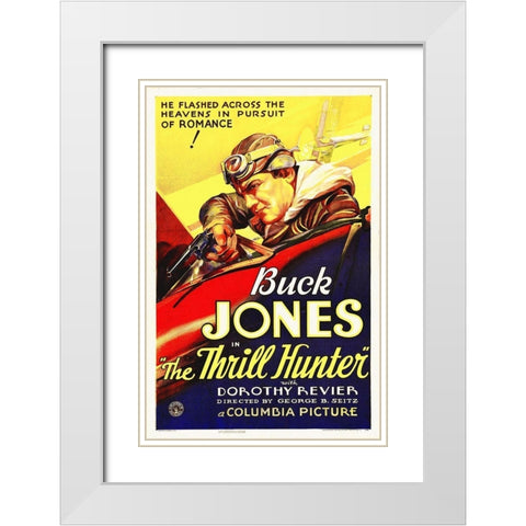 Buck Jones, The Thrill Hunter White Modern Wood Framed Art Print with Double Matting by Hollywood Photo Archive