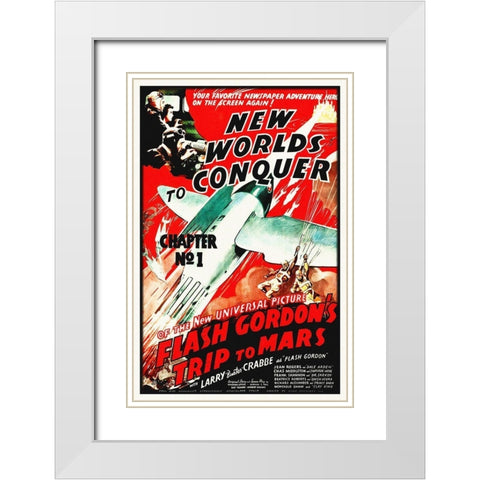 Flash Gordons Trip to Mars - New Worlds to Conquer White Modern Wood Framed Art Print with Double Matting by Hollywood Photo Archive