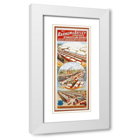Barnum and Bailey Groesste Schaustellung Der Welt - 1900 White Modern Wood Framed Art Print with Double Matting by Hollywood Photo Archive