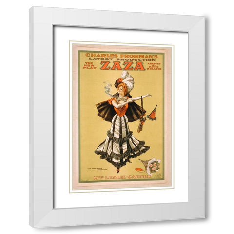 Charles Frohmans Latest Production, The New Play Zaza Adapted By David Belasco White Modern Wood Framed Art Print with Double Matting by Hollywood Photo Archive