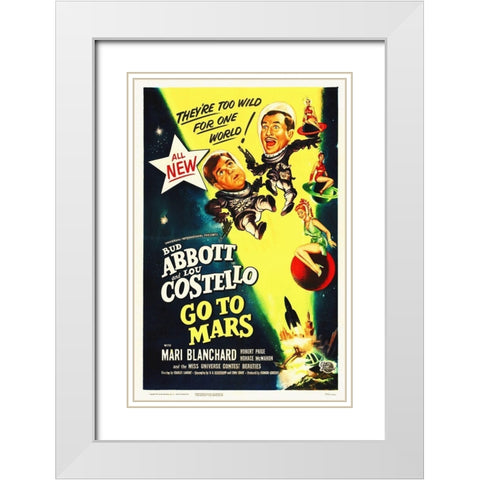 Abbott and Costello - Go To Mars White Modern Wood Framed Art Print with Double Matting by Hollywood Photo Archive