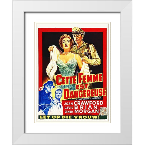 Belgian - This Woman is Dangerous White Modern Wood Framed Art Print with Double Matting by Hollywood Photo Archive