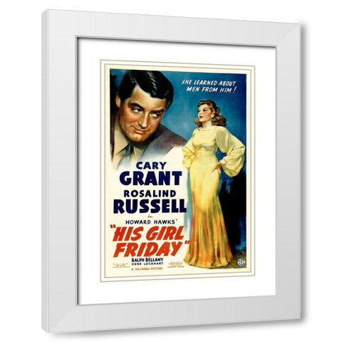 His Girl Friday White Modern Wood Framed Art Print with Double Matting by Hollywood Photo Archive