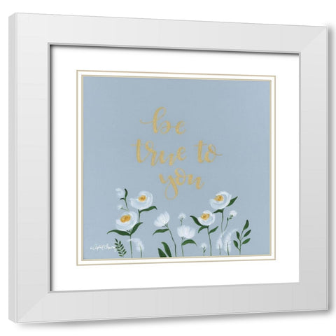 Be True to You   White Modern Wood Framed Art Print with Double Matting by Chavez, April