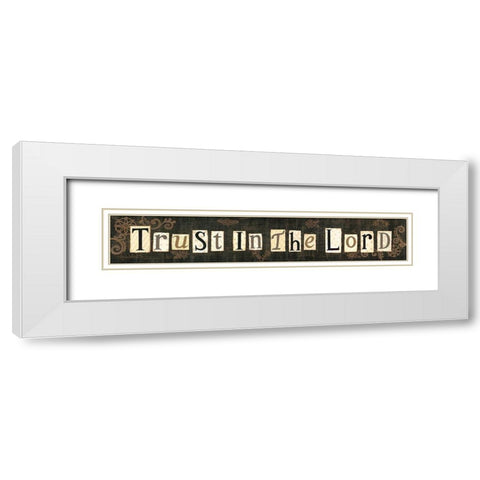 Trust in the Lord White Modern Wood Framed Art Print with Double Matting by LaPoint, Annie