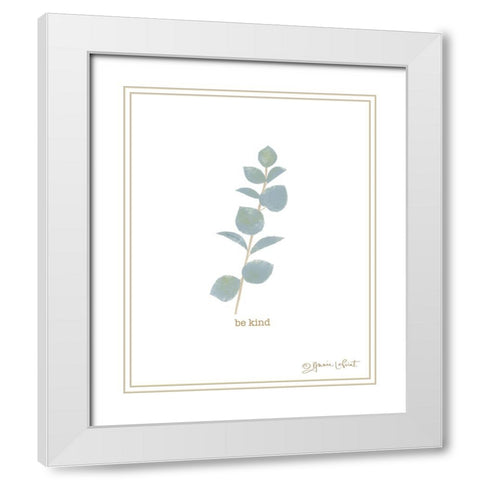 Be Kind White Modern Wood Framed Art Print with Double Matting by LaPoint, Annie