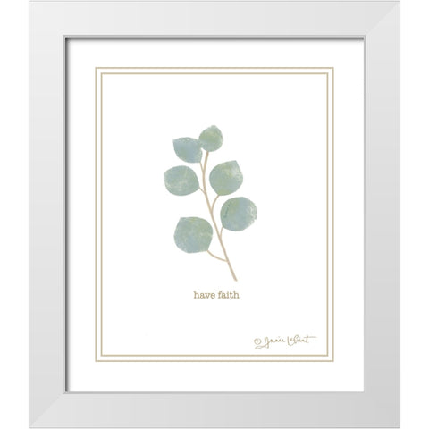 Have Faith White Modern Wood Framed Art Print with Double Matting by LaPoint, Annie