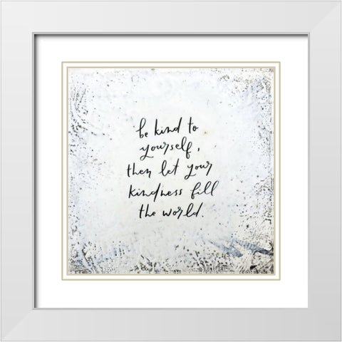 Be Kind White Modern Wood Framed Art Print with Double Matting by Hallowell, Brit