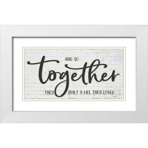 And so Together White Modern Wood Framed Art Print with Double Matting by Boyer, Susie