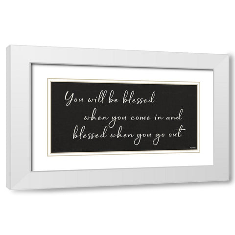 You Will be Blessed White Modern Wood Framed Art Print with Double Matting by Boyer, Susie
