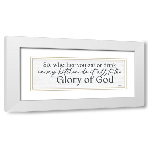 Kitchen Glory of God White Modern Wood Framed Art Print with Double Matting by Boyer, Susie