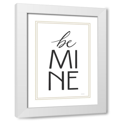 Be Mine White Modern Wood Framed Art Print with Double Matting by Lady Louise Designs