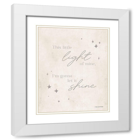 Let Your Light Shine    White Modern Wood Framed Art Print with Double Matting by Lady Louise Designs