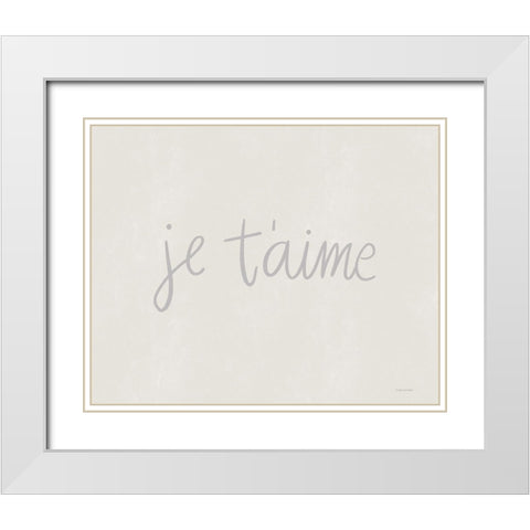 Je Taime White Modern Wood Framed Art Print with Double Matting by Lady Louise Designs