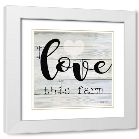Love This Farm White Modern Wood Framed Art Print with Double Matting by Jacobs, Cindy