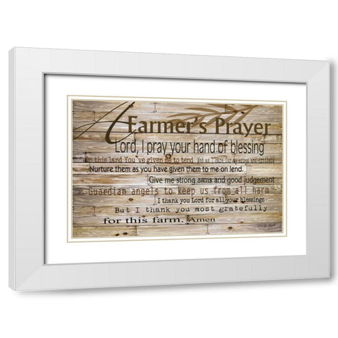 A Farmers Prayer White Modern Wood Framed Art Print with Double Matting by Jacobs, Cindy