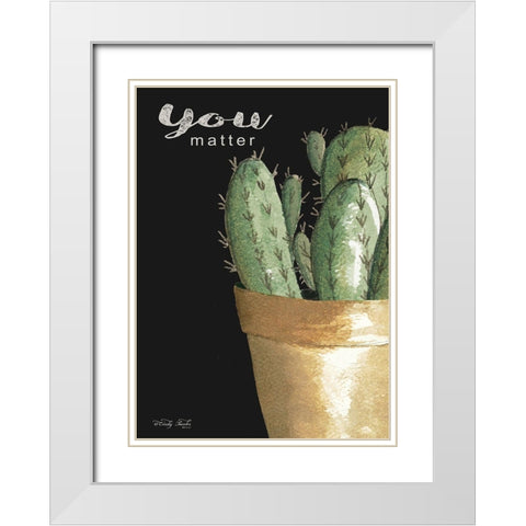 You Matter Cactus     White Modern Wood Framed Art Print with Double Matting by Jacobs, Cindy