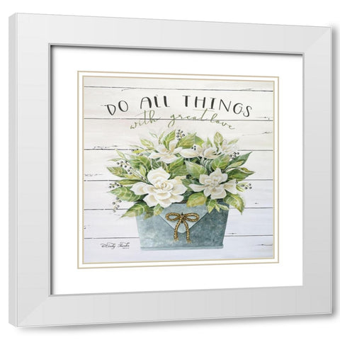 Do All Things with Great Love White Modern Wood Framed Art Print with Double Matting by Jacobs, Cindy