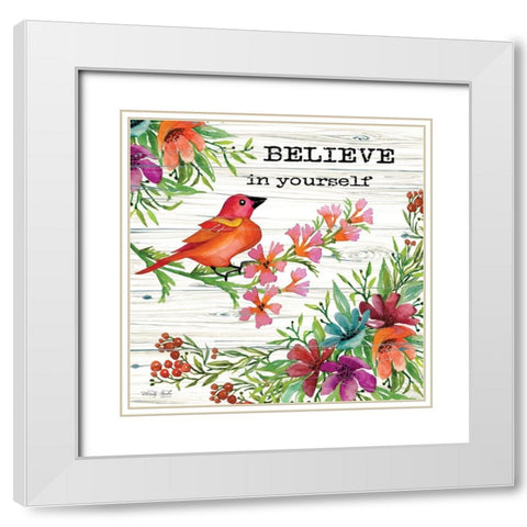 Believe in Yourself White Modern Wood Framed Art Print with Double Matting by Jacobs, Cindy