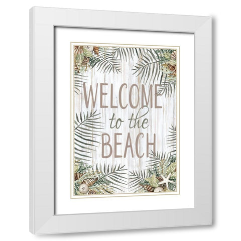 Welcome to the Beach White Modern Wood Framed Art Print with Double Matting by Jacobs, Cindy