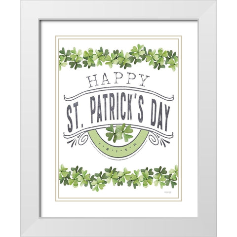 Happy St. Patricks Day White Modern Wood Framed Art Print with Double Matting by Jacobs, Cindy