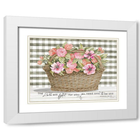 The Lord Will Fight For You White Modern Wood Framed Art Print with Double Matting by Jacobs, Cindy