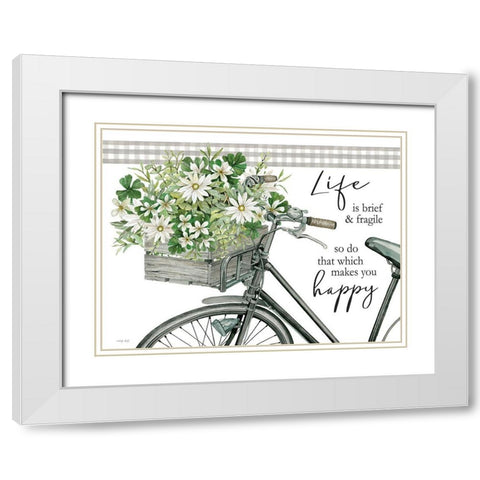 Do That Which Makes You Happy White Modern Wood Framed Art Print with Double Matting by Jacobs, Cindy