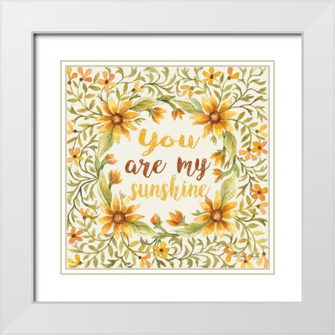 You Are My Sunshine White Modern Wood Framed Art Print with Double Matting by Jacobs, Cindy