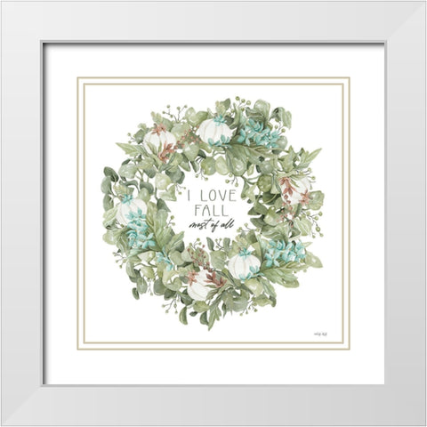 I Love Fall Wreath White Modern Wood Framed Art Print with Double Matting by Jacobs, Cindy