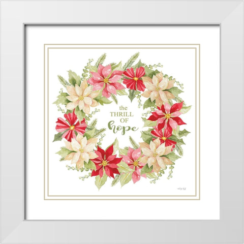 The Thrill of Hope Wreath White Modern Wood Framed Art Print with Double Matting by Jacobs, Cindy