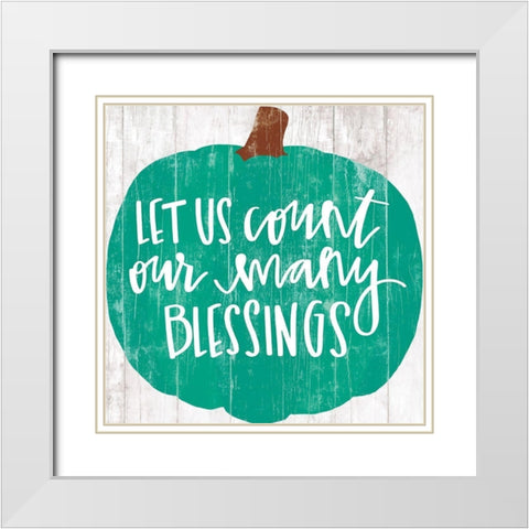 Our Many Blessings     White Modern Wood Framed Art Print with Double Matting by Dogwood Portfolio