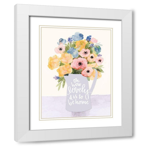 Lovely to Be Home Flowers White Modern Wood Framed Art Print with Double Matting by Dogwood Portfolio