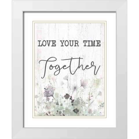 Love Your Time Together White Modern Wood Framed Art Print with Double Matting by Dogwood Portfolio