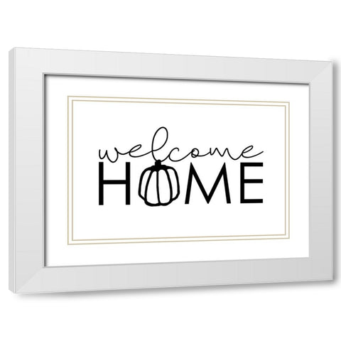 Welcome Home  White Modern Wood Framed Art Print with Double Matting by Dogwood Portfolio