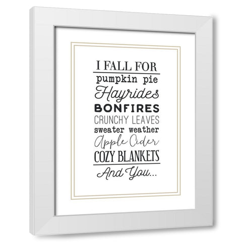 I Fall for Autumn Things White Modern Wood Framed Art Print with Double Matting by Dogwood Portfolio