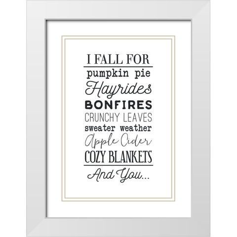 I Fall for Autumn Things White Modern Wood Framed Art Print with Double Matting by Dogwood Portfolio