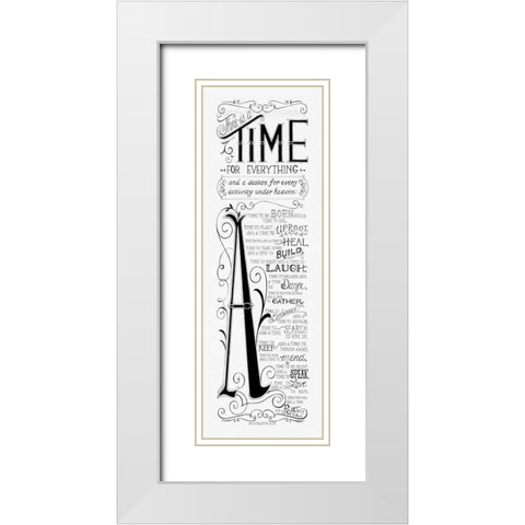 Time for Everything White Modern Wood Framed Art Print with Double Matting by Strain, Deb
