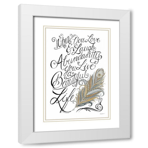 Live a Beautiful Life White Modern Wood Framed Art Print with Double Matting by Strain, Deb