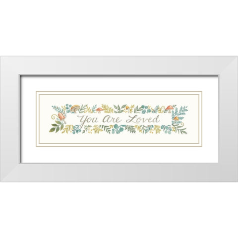 You Are Loved White Modern Wood Framed Art Print with Double Matting by Strain, Deb
