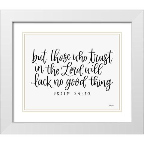 Trust in the Lord White Modern Wood Framed Art Print with Double Matting by Imperfect Dust