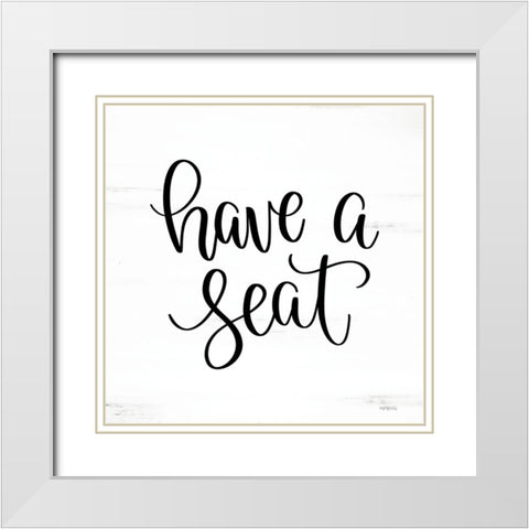 Have a Seat White Modern Wood Framed Art Print with Double Matting by Imperfect Dust