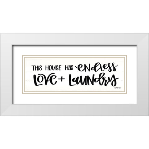 Endless Love and Laundry White Modern Wood Framed Art Print with Double Matting by Imperfect Dust