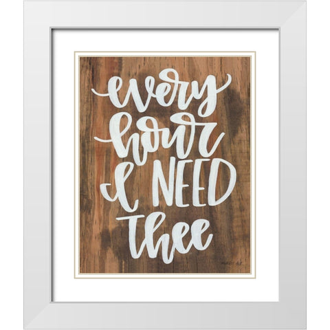 Every Hour I Need Thee White Modern Wood Framed Art Print with Double Matting by Imperfect Dust