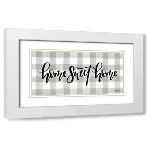 Home Sweet Home White Modern Wood Framed Art Print with Double Matting by Imperfect Dust