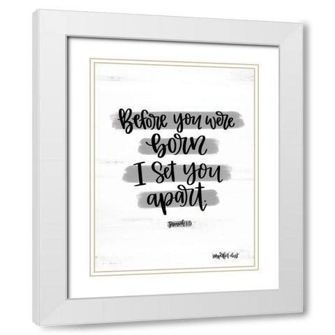 Jeremiah 15 White Modern Wood Framed Art Print with Double Matting by Imperfect Dust