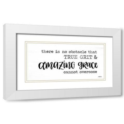 True Grit and Amazing Grace     White Modern Wood Framed Art Print with Double Matting by Imperfect Dust