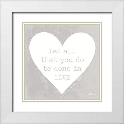 Done in Love   White Modern Wood Framed Art Print with Double Matting by Imperfect Dust