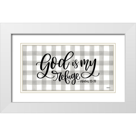 God is My Refuge White Modern Wood Framed Art Print with Double Matting by Imperfect Dust