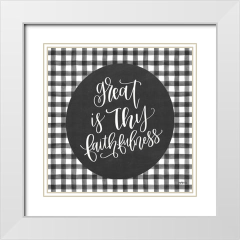 Great is Thy Faithfulness White Modern Wood Framed Art Print with Double Matting by Imperfect Dust