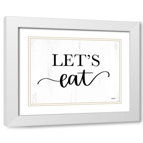 Lets Eat White Modern Wood Framed Art Print with Double Matting by Imperfect Dust